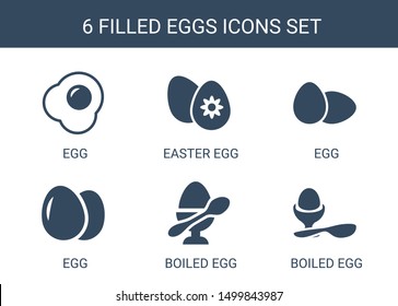 6 eggs icons. Trendy eggs icons white background. Included filled icons such as egg, easter egg, boiled egg. eggs icon for web and mobile.