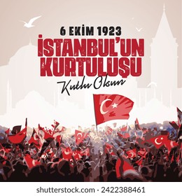 6 ekim 1923 istanbulun kurtuluşu kutlu olsun.
Happy liberation of Istanbul on 6 October 1923