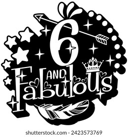 6 and fabulous black vector graphic design and cut file