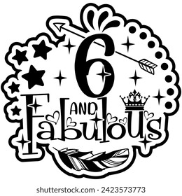 6 and fabulous black vector graphic design and cut file