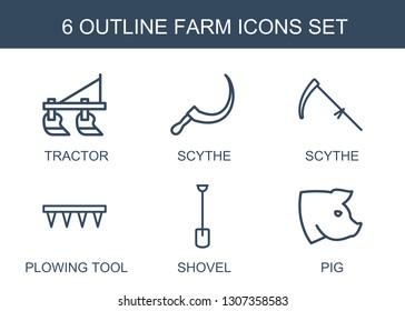 6 farm icons. Trendy farm icons white background. Included outline icons such as tractor, scythe, plowing tool, shovel, pig. farm icon for web and mobile.