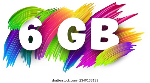 6 GB paper word sign with colorful spectrum paint brush strokes over white. Vector illustration.