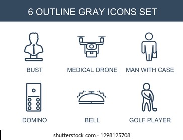 6 gray icons. Trendy gray icons white background. Included outline icons such as bust, medical drone, man with case, domino, bell, golf player. gray icon for web and mobile.