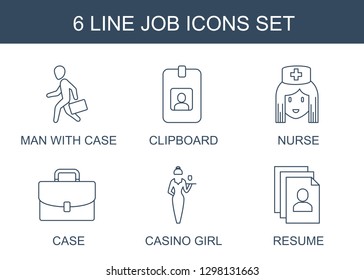 6 job icons. Trendy job icons white background. Included line icons such as man with case, clipboard, nurse, case, Casino girl, resume. job icon for web and mobile.