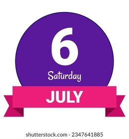 6 July, Saturday. Date template. Useful design for calendar or event promotion. Vector illustration EPS 10 File. Isolated on white background. 