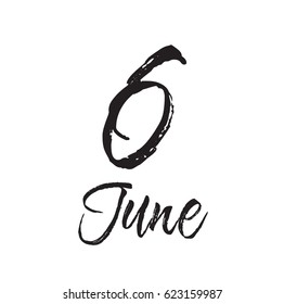 6 june, text design. Vector calligraphy. Typography poster. Usable as background.