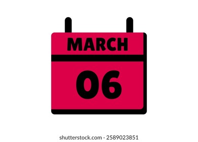 6 March calendar icon text page monthly web design on red, black and white background vector, icon, or illustration with the month of March 6