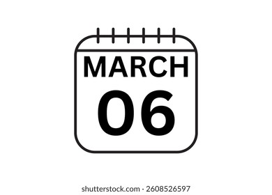 6 March calendar icon text page monthly web design on black and white background vector, icon, or illustration with the month of March 6