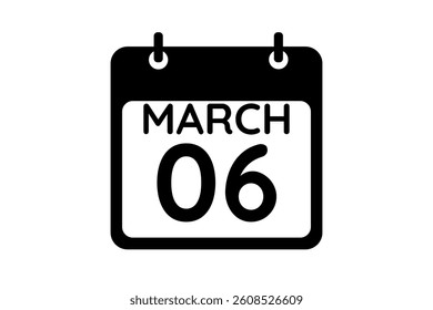 6 March calendar icon text page monthly web design on black and white background vector, icon, or illustration with the month of March 6