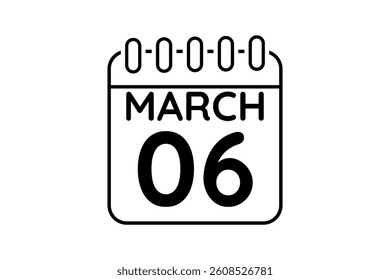 6 March calendar icon text page monthly web design on black and white background vector, icon, or illustration with the month of March 6