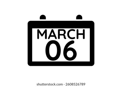 6 March calendar icon text page monthly web design on black and white background vector, icon, or illustration with the month of March 6