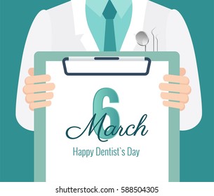 6 march - dentist`s day. Close-up of a male dentist with lab coat in his office holding a clipboard. Vector flat illustration