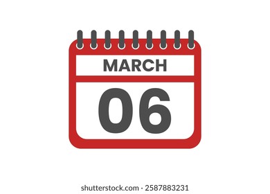 6 March month single day vector, illustration, calendar with red, black and white color background calendar March 6