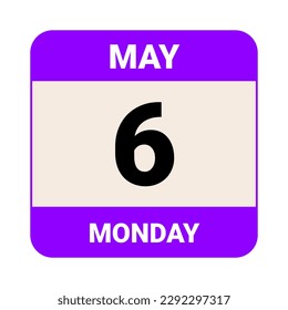 6 May, Monday. Date template. Useful design for calendar or event promotion. Vector illustration EPS 10 File. Isolated on white background. 