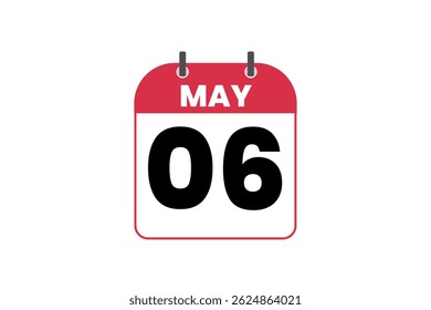 6 may month single day vector, illustration, calendar with red, black and white color background calendar icon of may 6