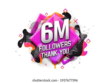 6 million followers. Poster for social network and followers. Vector template for your design.