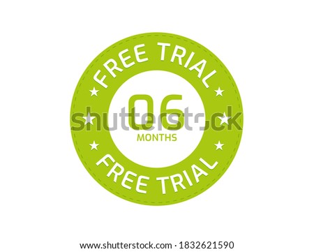 6 Months Free Trial stamp, 6 Months Free trial badges