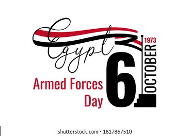 6 de octubre de 1973 Día de las Fuerzas Armadas en Egipto. Bandera egipcia y texto sobre fondo blanco. Ilustración del vector