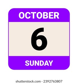6 October, Sunday. Date template. Useful design for calendar or event promotion. Vector illustration EPS 10 File. Isolated on white background. 