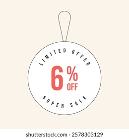 6% OFF flat design of label. Super Sale Six percent off. Sticker illustration limited offer. Vector illustration.