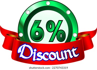 6% Rabatt, grüne Scheibe und rotes Band, Vektorgrafik für Groß- und Einzelhandel, illustrative Kunst, schöne Illustration, Vektorgrafik. Gott ist gut!