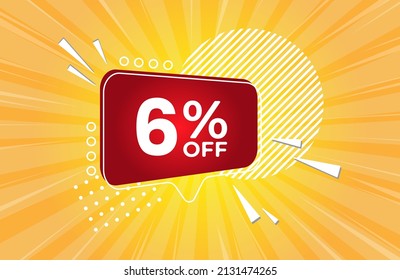 6% off. Yellow banner with 6 percent discount on a red balloon for mega big sales. 6% sale