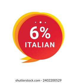 6 percent italian speech bubble icon. Modern Banner design element. Vector art.