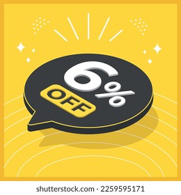 6 percent off. 3D floating balloon with promotion for sales on yellow background