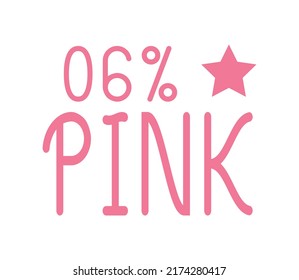 6 % Pink Sign and label vector and illustration art with fantastic font and pink color combination in white background