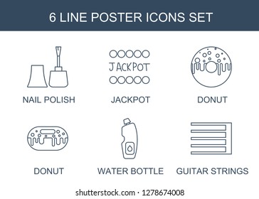 6 poster icons. Trendy poster icons white background. Included line icons such as nail polish, Jackpot, donut, water bottle, guitar strings. poster icon for web and mobile.