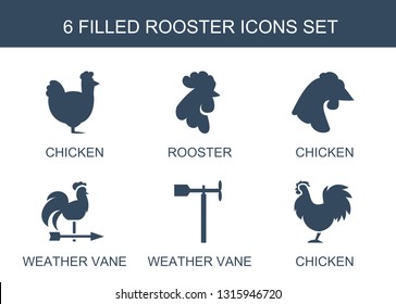 6 rooster icons. Trendy rooster icons white background. Included filled icons such as chicken, weather vane. rooster icon for web and mobile.