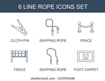 6 rope icons. Trendy rope icons white background. Included line icons such as cloth pin, skipping rope, fence, foot carpet. icon for web and mobile.