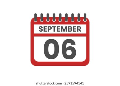 6 September month single day vector, illustration, calendar with red, black and white color background calendar September 6