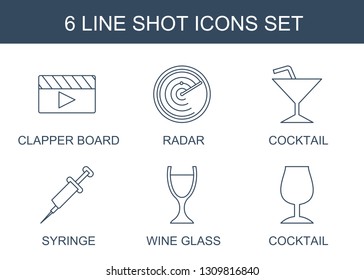 6 shot icons. Trendy shot icons white background. Included line icons such as clapper board, radar, Cocktail, syringe, wine glass. shot icon for web and mobile.
