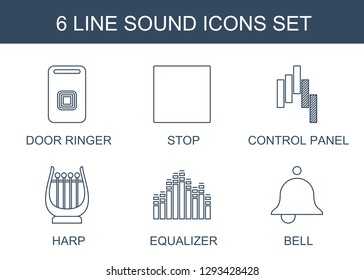 6 sound icons. Trendy sound icons white background. Included line icons such as door ringer, stop, control panel, harp, equalizer, Bell. sound icon for web and mobile.