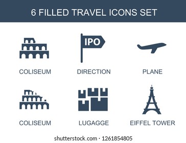 6 travel icons. Trendy travel icons white background. Included filled icons such as Coliseum, direction, plane, lugagge, Eiffel Tower. travel icon for web and mobile.