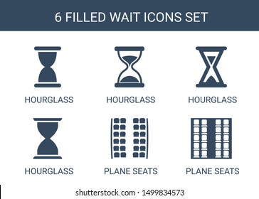 6 wait icons. Trendy wait icons white background. Included filled icons such as hourglass, plane seats. wait icon for web and mobile.