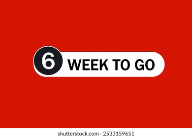 6 week to go, icon, stile, timer, countdown, clock, time,  background, template, 6 week to go countdown, sticker, left banner, business, sale, label button
