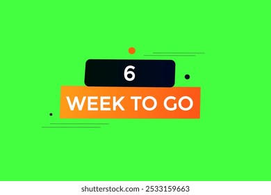 6 Woche zu gehen, Symbol, Stil, Timer, Countdown, Uhr, Zeit, Hintergrund, Vorlage, 6 Woche zu gehen Countdown, Aufkleber, linkes Banner, Geschäft, Verkauf, Label-Taste
