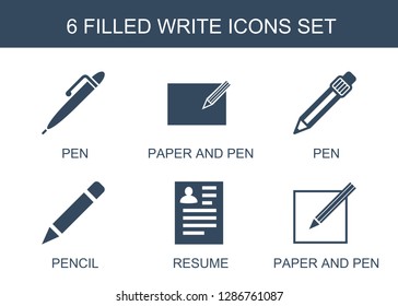 6 write icons. Trendy write icons white background. Included filled icons such as pen, paper and pen, pencil, resume. write icon for web and mobile.