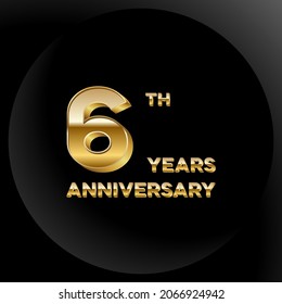 6 years anniversary, 3d vector design for anniversary celebration with gold color on black background, simple and luxury design. logo vector template
