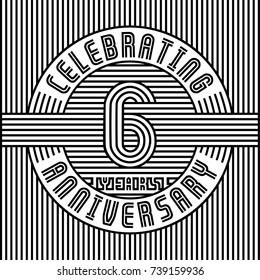 6 years anniversary logo. Vector and illustration. Line art anniversary design template