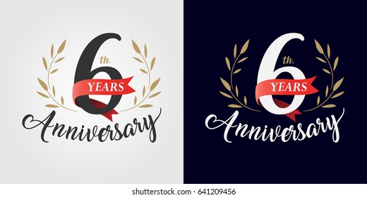 6 years anniversary number hand lettering and golden laurel wreath. Handmade calligraphy, Vintage style