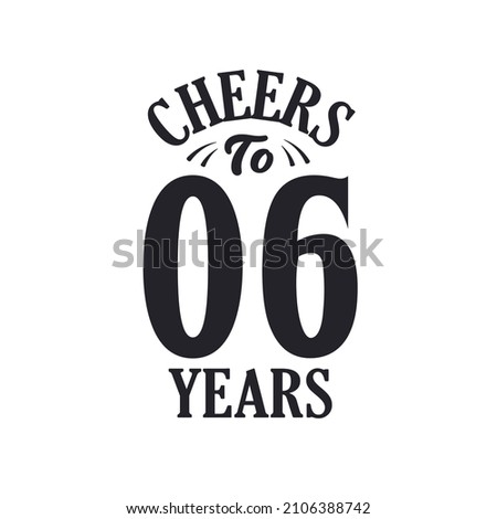 6 years vintage birthday celebration, Cheers to 6 years
