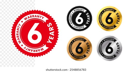 6 years warranty in circle. Six years warranty with circular text. Red, black, gold, silver, bronze premium color. For sticker, label, badge, icon, sign, emblem, stamp, logo, tag, seal, symbol. Vector