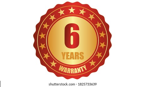 6 years warranty stamp icon or a warranty tag, badge, label, original certified concept seal vector illustration, logo isolated on white background and golden red text