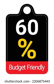 60% Budget Friendly sign tag, label vector art Black Background white and yellow lettering