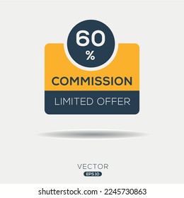60% Commission limited offer, Vector label.