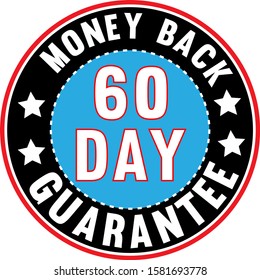 60 day Money Back Guaranteed Label Sign Isolated on white background.