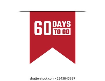 60 days to go red vector banner illustration isolated on white background